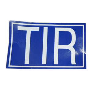 TIR Sign